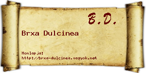 Brxa Dulcinea névjegykártya